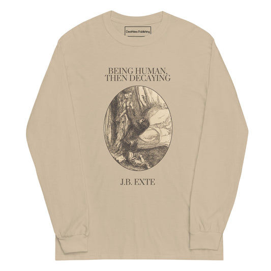 Book Cover Long-Sleeve - Being Human, Then Decaying