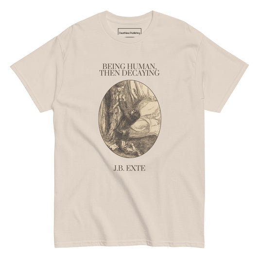 Book Cover Tee - Being Human, Then Decaying